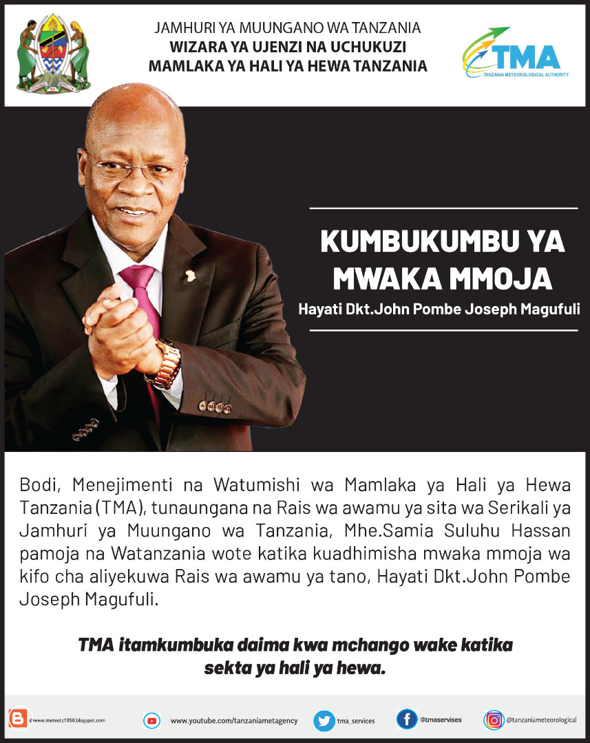 KUMBUKUMBU YA MWAKA MMOJA WA HAYATI DKT. JOHN POMBE JOSEPH MAGUFULI